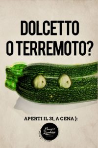 L'immagine Dolcetto o Terremoto del ristorante Piovono Zucchine